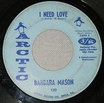 Barbara Mason - I Need Love / Bobby, Is My Baby | ARCTIC (120)