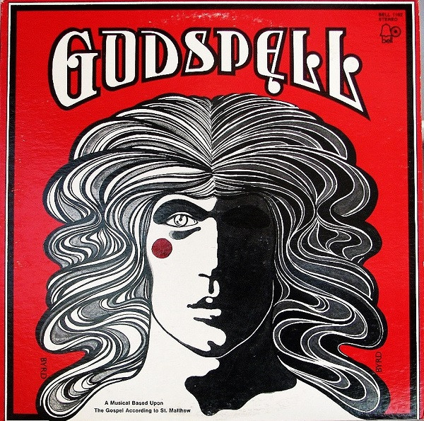"Godspell" Original Cast - Godspell | Bell Records (BELL 1102) "Godspell" Original Cast - Godspell | Bell Records (BELL 1102)