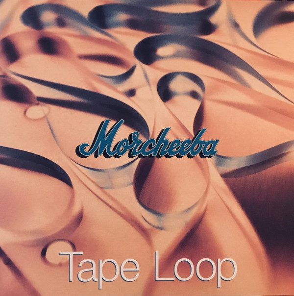 Morcheeba - Tape Loop | Indochina (ID045 T) Morcheeba - Tape Loop | Indochina (ID045 T)