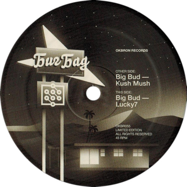 Big Bud - Kush Mush / Lucky7 | OKBRON (OKBR055)