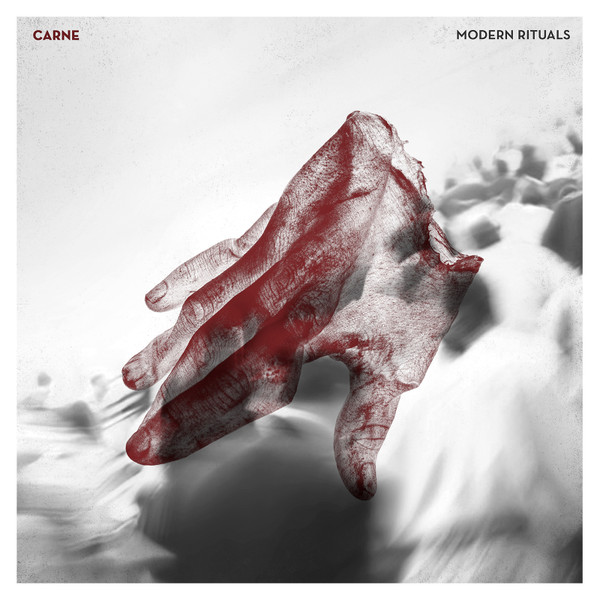 Carne - Modern Rituals | Shove Records (SH67) Carne - Modern Rituals | Shove Records (SH67)