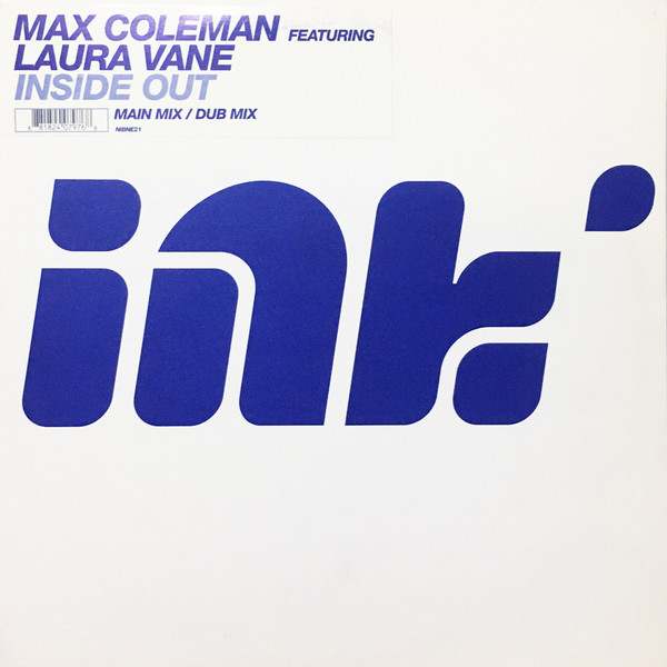 Max Coleman Featuring Laura Vane - Inside Out | Ink Records (NIBNE21)