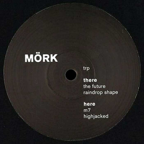 TRP - The Future | Mörk (MÖRK014)