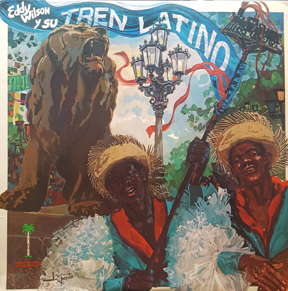 Eddy Wilson Y Su Tren Latino - Eddy Wilson Y Su Tren Latino | Guajiro Records (GLP 4006) - main