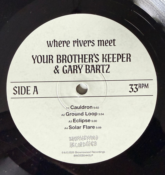 Your Brother's Keeper & Gary Bartz - Where Rivers Meet | Brownswood Recordings (BWOOD445LP) - 3