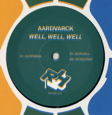 Aardvarck - Well, Well, Well | Rush Hour (RH-LTD 014) - 2