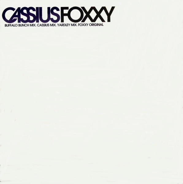 Cassius - Foxxy | Virgin France S.A. (VISA 8274)