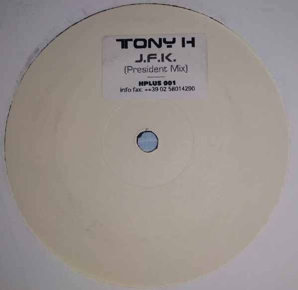 Tony H - J.F.K. | H*Plus (HPLUS 001) - main