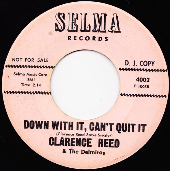 Clarence Reid & The Delmiras - Sooner Or Later / Down With It, Can't Quit It | Selma Records (4002) - 2
