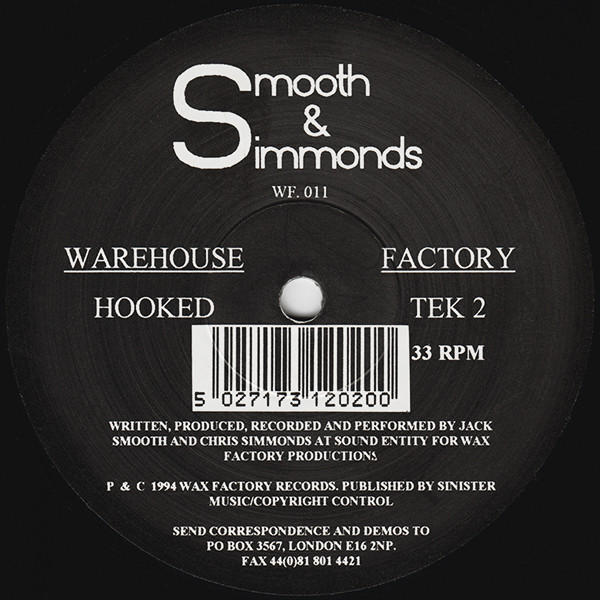Smooth & Simmonds - Hooked / Tek 2 | Wax Factory Productions (WF. 011)