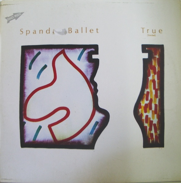 Spandau Ballet - True = Verdad | Chrysalis (CDL 1403)