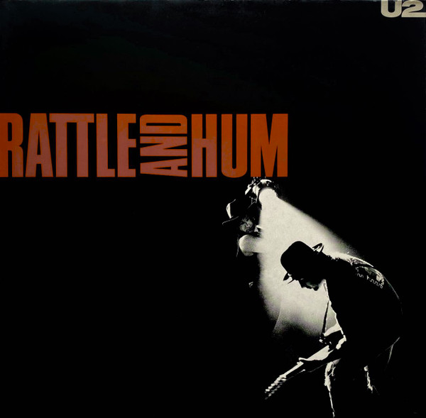 U2 - Rattle And Hum | Island Records (303 400) - main
