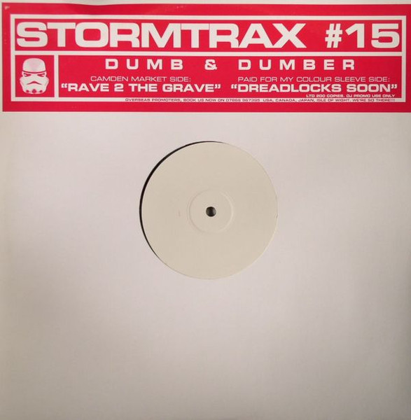 Dumb & Dumber - Rave 2 The Grave / Dreadlocks Soon | Storm Trax (STORM 15) - main