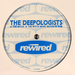 The Deepologists - The Witch | Rewired (RWX011)