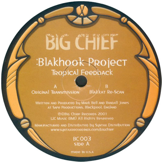 Blakhook Project - Tropical Feedback | Big Chief (BC 003)