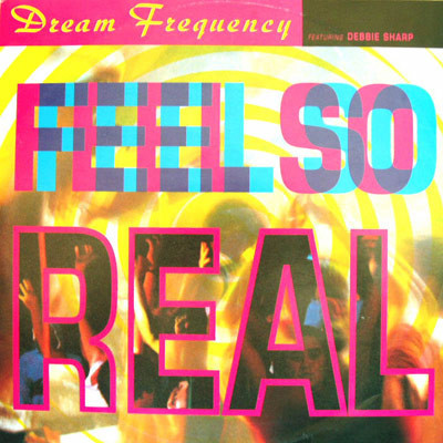 Dream Frequency Featuring Debbie Sharp - Feel So Real | Bull & Butcher Recordings (BB 2022 MX)