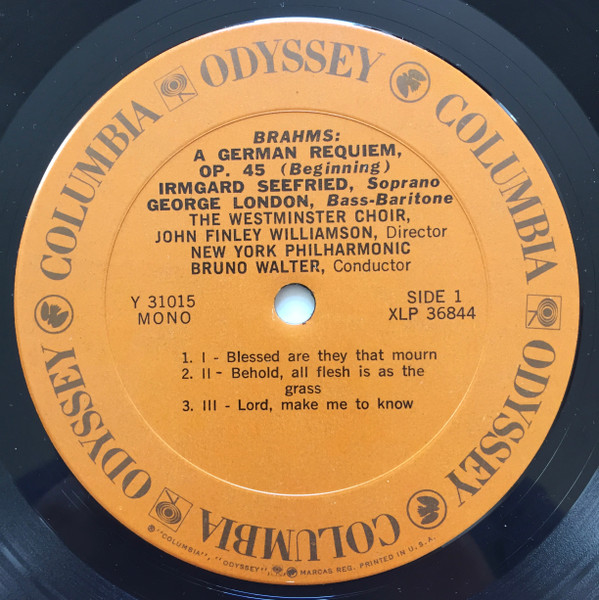 Johannes Brahms - Bruno Walter / New York Philharmonic , Irmgard Seefried • George London • Westminster Symphonic Choir - A German Requiem | Columbia (Y 31015) - 3