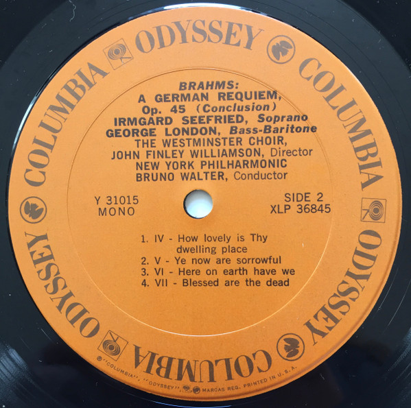 Johannes Brahms - Bruno Walter / New York Philharmonic , Irmgard Seefried • George London • Westminster Symphonic Choir - A German Requiem | Columbia (Y 31015) - 4
