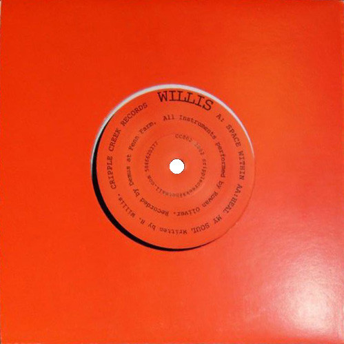 Willis - Space Within / Heal My Soul | Cripple Creek Records (CC002)
