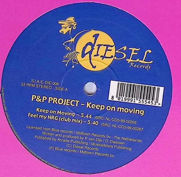 P&P Project - Keep On Moving | Diesel Records (DIE 006)