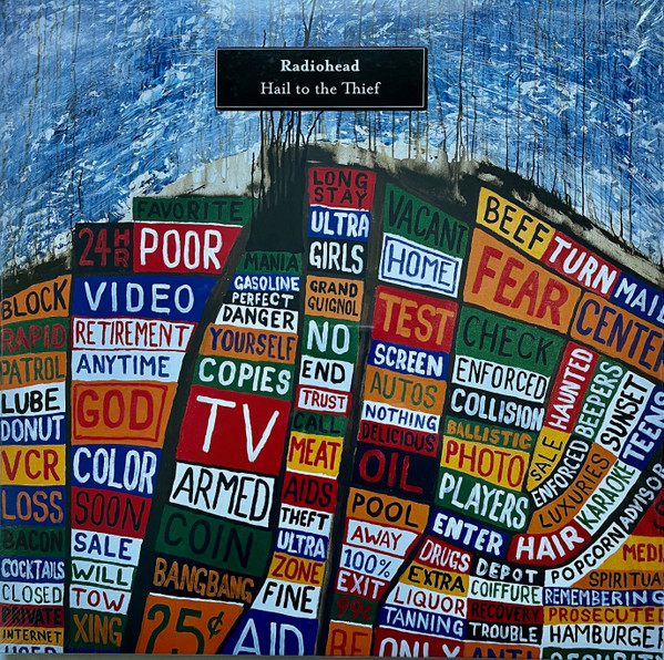 Radiohead - Hail To The Thief | XL Recordings (XLLP785)