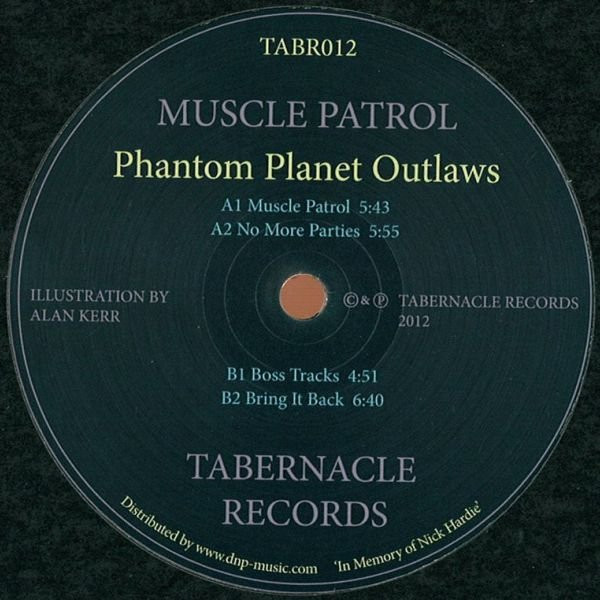 Phantom Planet Outlaws - Muscle Patrol | Tabernacle Records (TABR012)