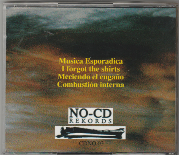 Glen Velez , Pedro Estevan , Layne Redmond , Suso Sáiz , María Villa , Miguel Herrero - Musica Esporadica | NO-CD Rekords (CDNO.03) - 2