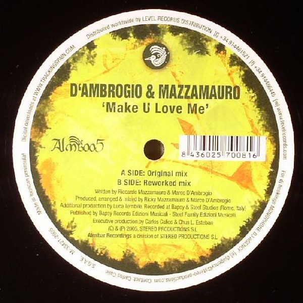 Marco D'Ambrogio & Ricky Mazzamauro - Make U Love Me | Almibar Recordings (ALMB 005)