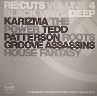 Tedd Patterson Presents Blackbone / Karizma / Groove Assassins & DJ Raw - Re:Cuts Volume 4 Black Vinyl Deep | Black Vinyl Records (BVR 12052) - main