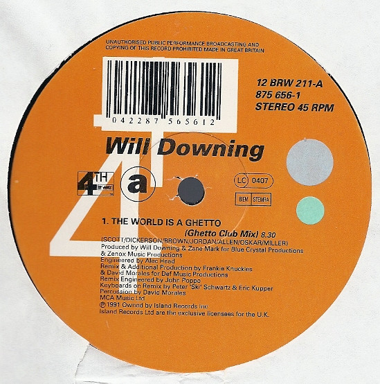 Will Downing - The World Is A Ghetto | 4th & Broadway (12 BRW 211) - 3