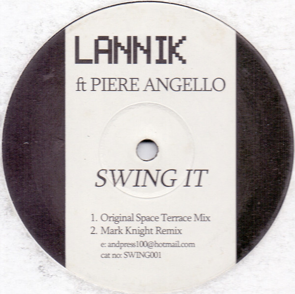 Lannik Feat. Piere Angello - Swing It | Not On Label (SWING001) - main