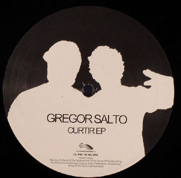Gregor Salto - Curtir EP | Net's Work International (NWI 106 Mix 2006)