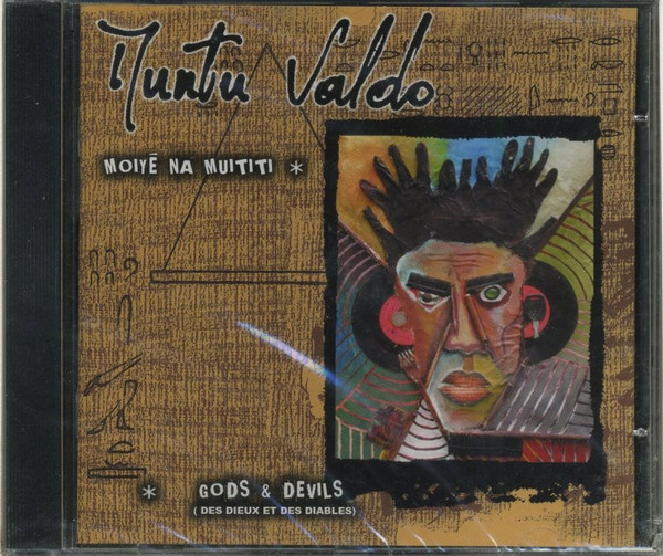 Muntu Valdo - Moiyé Na Muititi / Gods & Devils (Des Dieux Et Des Diables) | Not On Label (none)