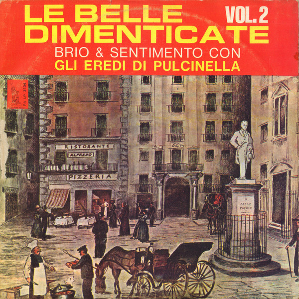 Gli Eredi Di Pulcinella - Le Belle Dimenticate Vol.2 | Produzione New York Record (PA LP 3304)