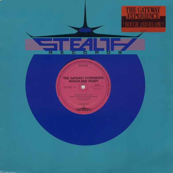 The Gateway Experience - Rough And Ready | Stealth Records (STR 4492) - main The Gateway Experience - Rough And Ready | Stealth Records (STR 4492) - main