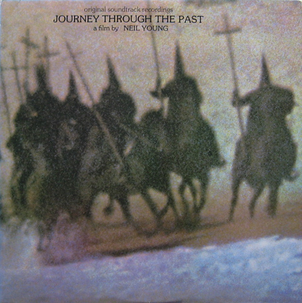 Neil Young - Journey Through The Past | Reprise Records (W64015)