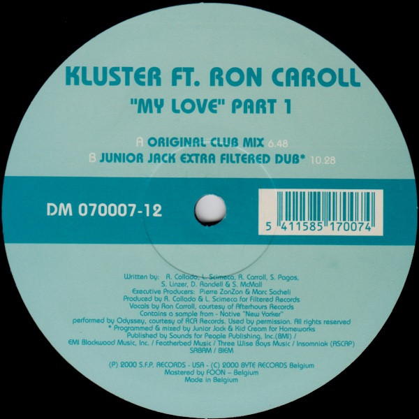 Kluster Ft. Ron Carroll - "My Love" Part 1 | Discomatic (DM 070007-12)