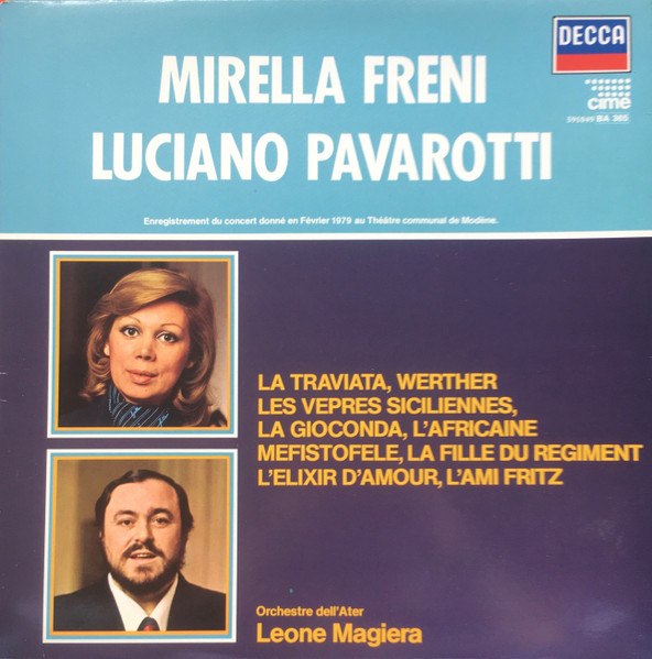Mirella Freni And Luciano Pavarotti - Concert Du Théatre Communal De Modène En Février 1979 | Decca (591049)