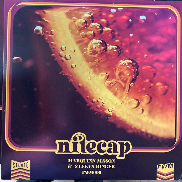 Marquinn Mason & Stefan Ringer - Nitecap EP | FWM Entertainment (FWM006)