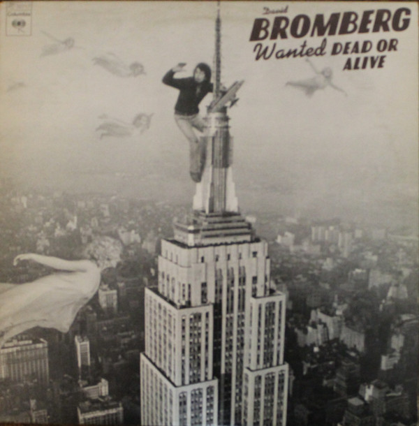 David Bromberg - Wanted Dead Or Alive | Columbia (KC 32717)