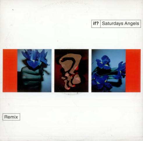 If? - Saturdays Angels (Remix) | MCA Records (MCAX 1463)