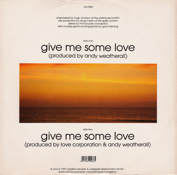 Love Corporation - Give Me Some Love (Andy Weatherall Remix) | Creation Records (CRE 086T) - 2 Love Corporation - Give Me Some Love (Andy Weatherall Remix) | Creation Records (CRE 086T) - 2