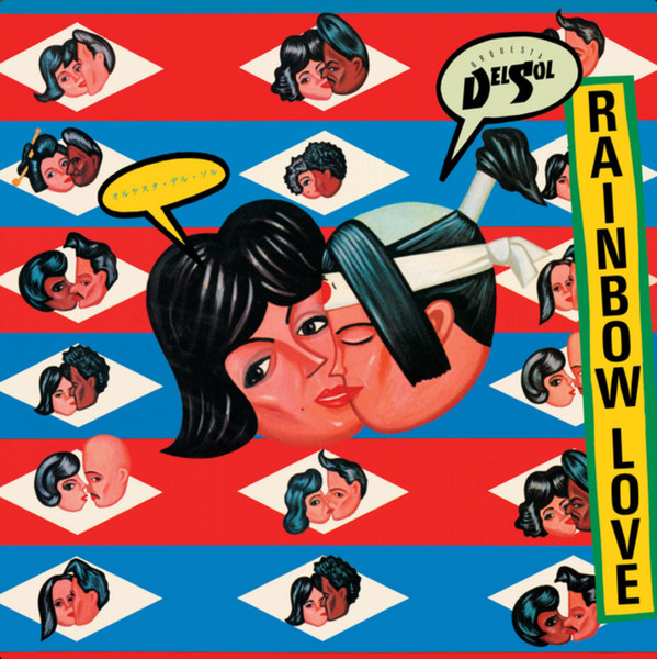 Orquesta Del Sol - Rainbow Love | BBE (BBE795ALP)