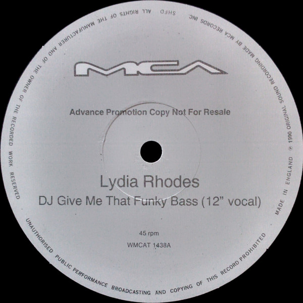 Lydia Rhodes - DJ Give Me That Funky Bass | MCA Records (WMCAT 1438) - main
