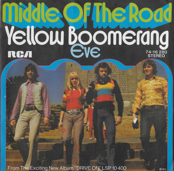 Middle Of The Road - Yellow Boomerang | RCA Victor (74-16 280) - 2 Middle Of The Road - Yellow Boomerang | RCA Victor (74-16 280) - 2