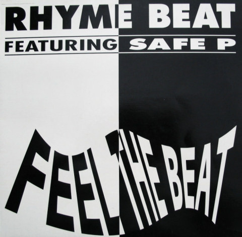 Rhyme Beat Featuring Safe P - Feel The Beat | Private Life Records (PLR 1991/3)