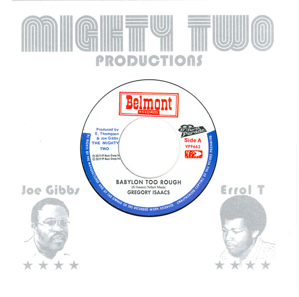Gregory Isaacs / The Mighty Two - Babylon Too Rough / I Stand Accused | Belmont Records (none) - 3