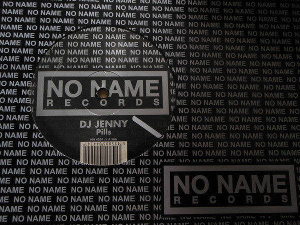 DJ Jenny - Pills | No Name Records (NN 4024) - 4