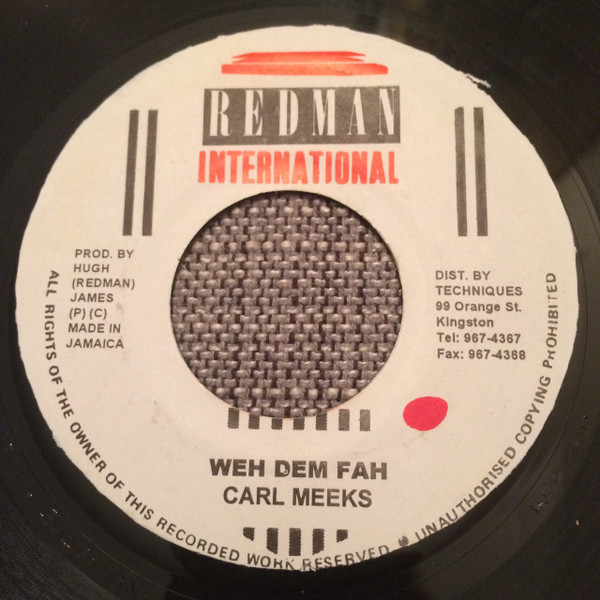 Carl Meeks - Weh Dem Fah | Redman International (none) - main
