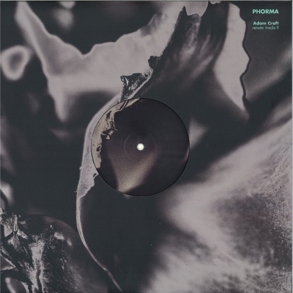 Adam Craft - Renata Tracks II | Phorma (014)